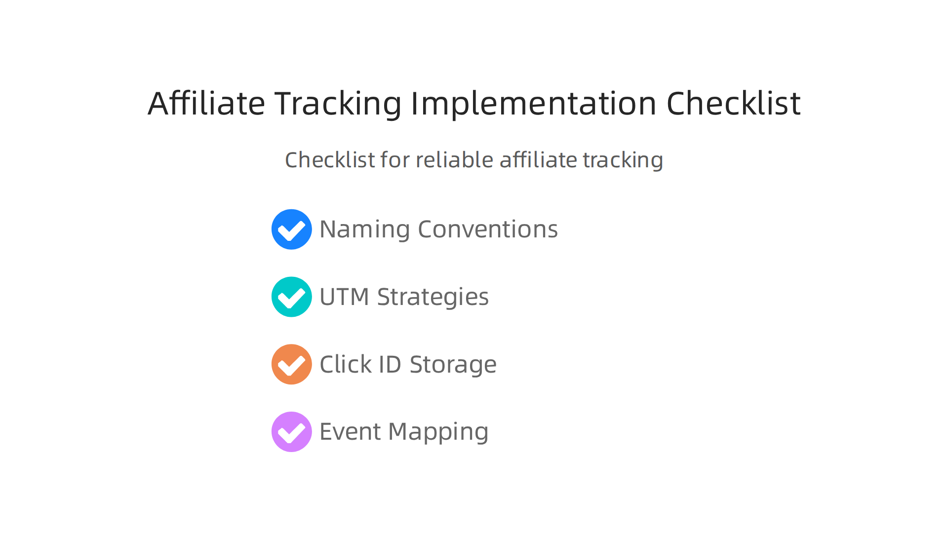 A checklist for effectively implementing affiliate tracking links to ensure accurate data and better campaign management.