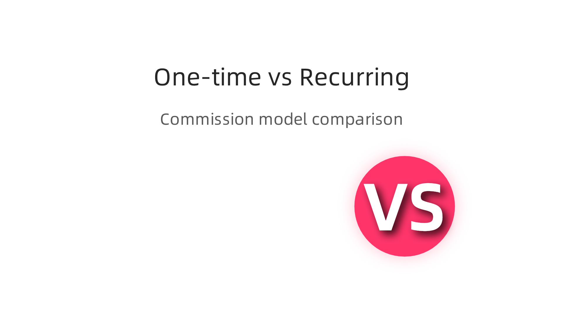 Understand the difference between traditional one-time and evergreen recurring affiliate commissions.